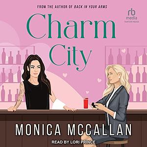 Charm City by Monica McCallan