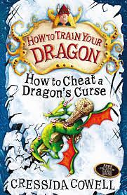 How to Cheat a Dragon's Curse by Cressida Cowell