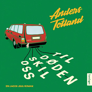 Til døden skil oss  by Anders Totland