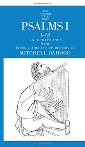 Psalms I 1-50 by Mitchell Dahood