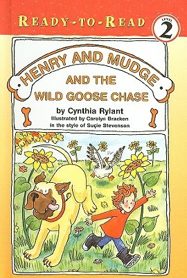 Henry and Mudge and the Wild Goose Chase by Cynthia Rylant