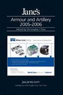 Jane's Armour and Artillery 2005-2006 by Christopher F. Foss