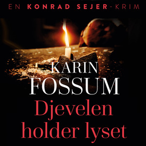 Djevelen holder lyset  by Karin Fossum