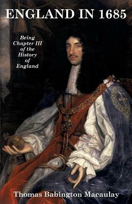 England in 1685 by Thomas Babington Macaulay