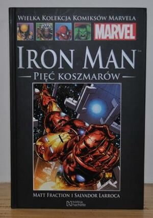 Iron Man: Pięć koszmarów by Marco M. Lupoi, Matt Fraction, Salvador Larroca