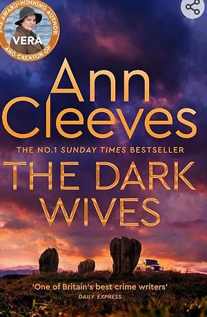 The Dark Wives by Ann Cleeves