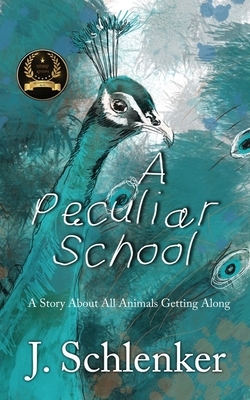 A Peculiar School by J. Schlenker