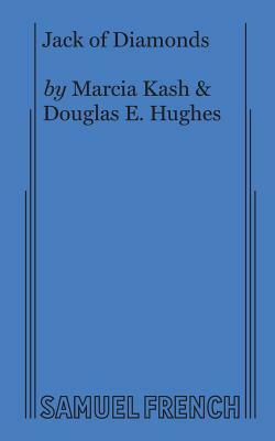 Jack of Diamonds by Douglas E. Hughes, Marcia Kash
