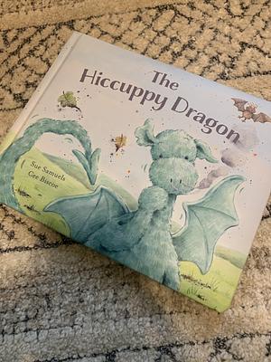 The Hiccuppy Dragon by Sue Samuels