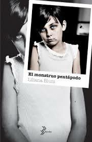 El monstruo pentápodo by Liliana Blum