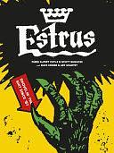 Estrus: Shovelin' the Shit Since '87 by Chris Alpert Coyle, Dave Crider, Scott Sugiuchi