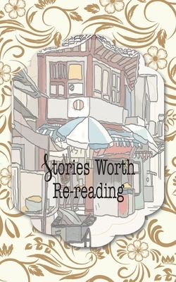 Stories Worth Re-reading by Iboo Press House Various