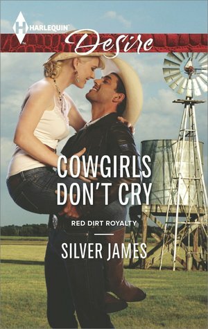 Cowgirls Don't Cry by Silver James