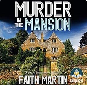 Murder in the Mansion by Faith Martin