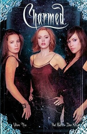 Charmed Vol. 3 by Dean Kotz, Paul Ruditis, Tess Fowler