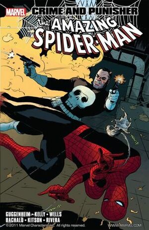 Spider-Man: Crime and Punisher by Paolo Rivera, Zeb Wells, Barry Kitson, Joe Kelly, Chris Bachalo, Marc Guggenheim
