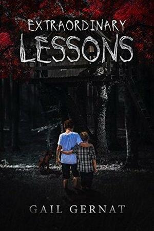 Extraordinary Lessons: A Horror Novella by Gail Gernat