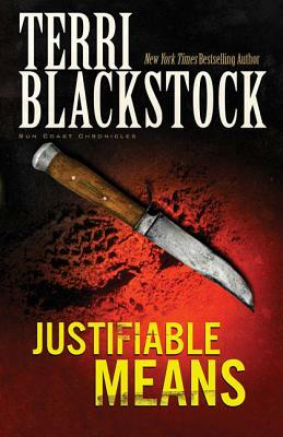 Justifiable Means by Terri Blackstock