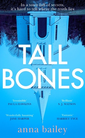 Tall Bones by Anna Bailey