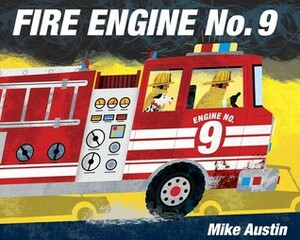 Fire Engine No. 9 by Mike Austin