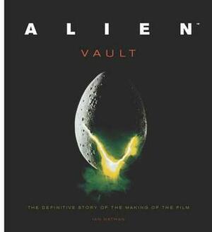 Alien Vault by Ian Nathan, Ian Nathan