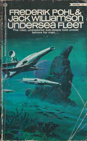 Undersea Fleet by Jack Williamson, Frederik Pohl