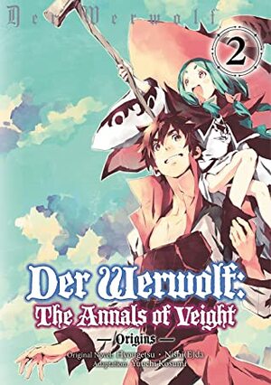 Der Werwolf: The Annals of Veight -Origins- Volume 2 by Hyougetsu