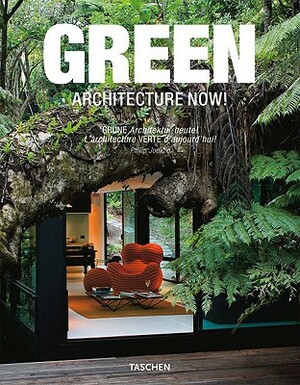 Green Architecture Now! Vol. 1 by Philip Jodidio