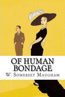 Of Human Bondage by W. Somerset Maugham