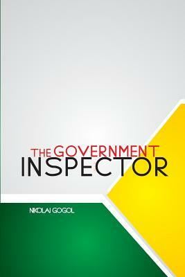 The Government Inspector by Nikolai Gogol