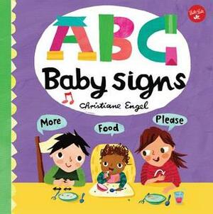 ABC for Me: ABC Baby Signs: Learn baby sign language while you practice your ABCs! by Walter Foster Creative Team