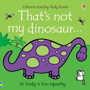That's Not My Dinosaur… by Fiona Watt