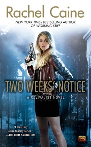 Two Weeks' Notice by Rachel Caine