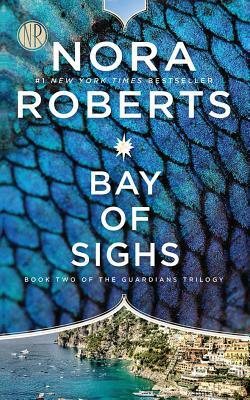 Bay of Sighs by Nora Roberts