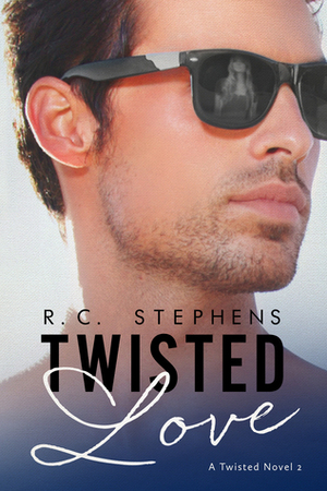 Twisted Love by R.C. Stephens