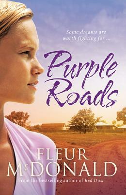 Purple Roads by Fleur McDonald