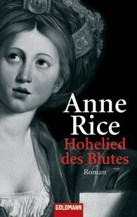 Hohelied des Blutes by Anne Rice