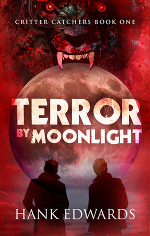 Terror by Moonlight by Hank Edwards