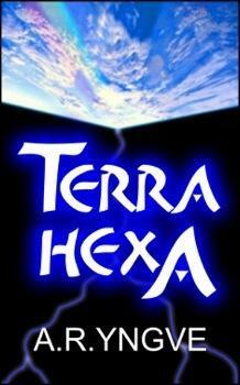 TERRA HEXA by A.R. Yngve