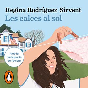 Les calces al sol by Regina Rodríguez Sirvent