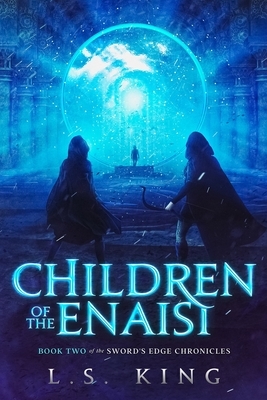 Children of the Enaisi by L. S. King