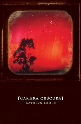 Camera Obscura by Kathryn Lomer