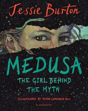 Medusa; the girl behind the myth by Jessie Burton