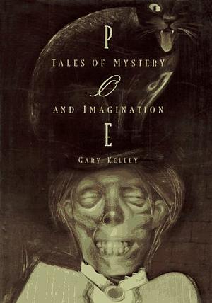 Tales of Mystery and Imagination by Edgar Allan Poe