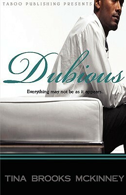 Dubious by Tina Brooks McKinney