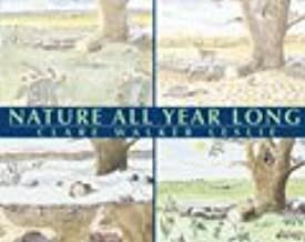 Nature All Year Long by Clare Walker Leslie