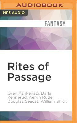 Rites of Passage: A War Machine Anthology by Oren Ashkenazi, Aeryn Rudel, Darla Kennerud