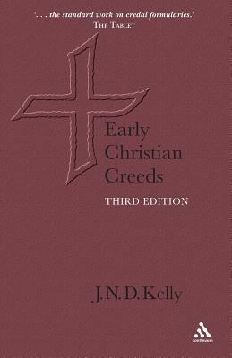 Early Christian Creeds by J. N. D. Kelly