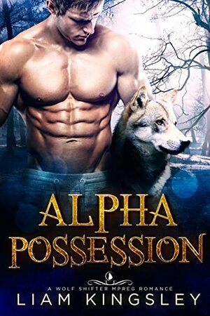 Alpha Possession by Liam Kingsley