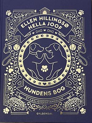 Hundens bog by Ellen Hillingsø, Helle Joof